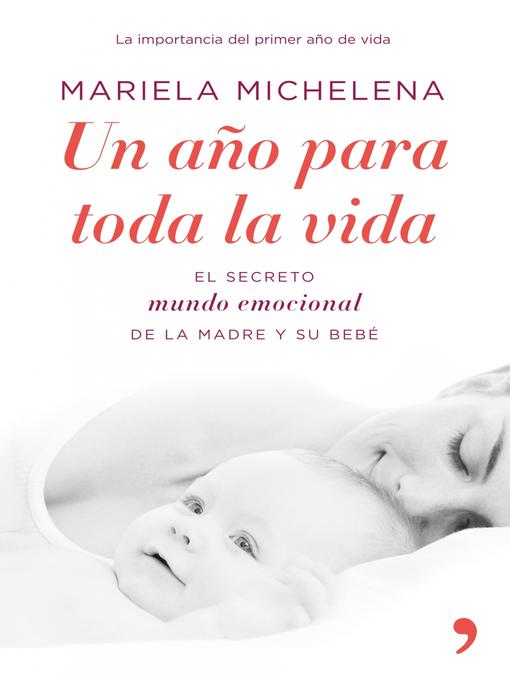 Title details for Un año para toda la vida by Mariela Michelena - Available